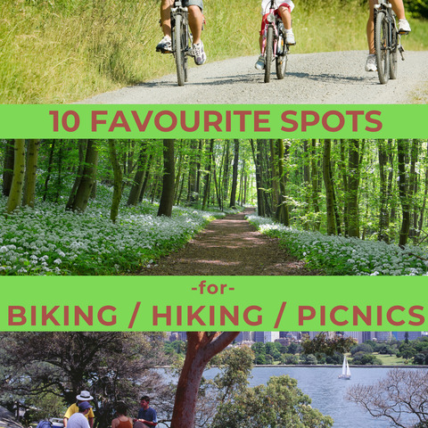 10 Favourite Spots for Hiking / Biking / Picnics